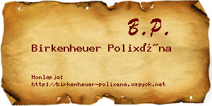 Birkenheuer Polixéna névjegykártya